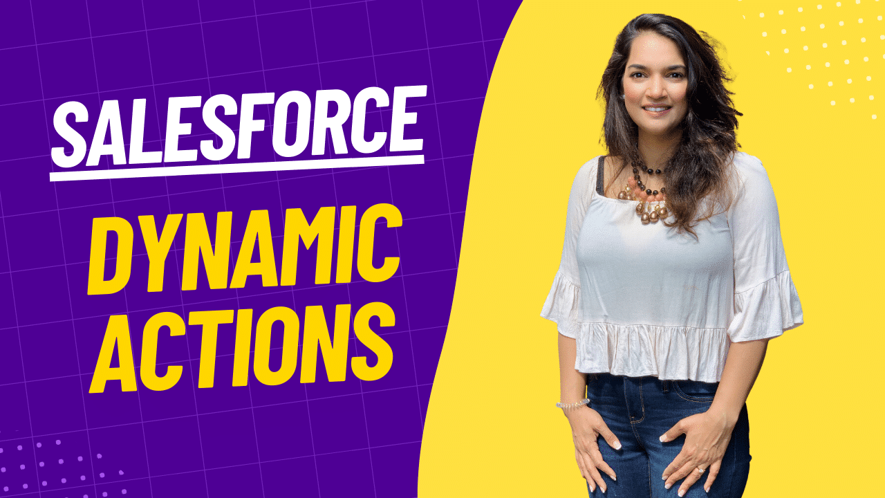 Salesforce Dynamic Actions