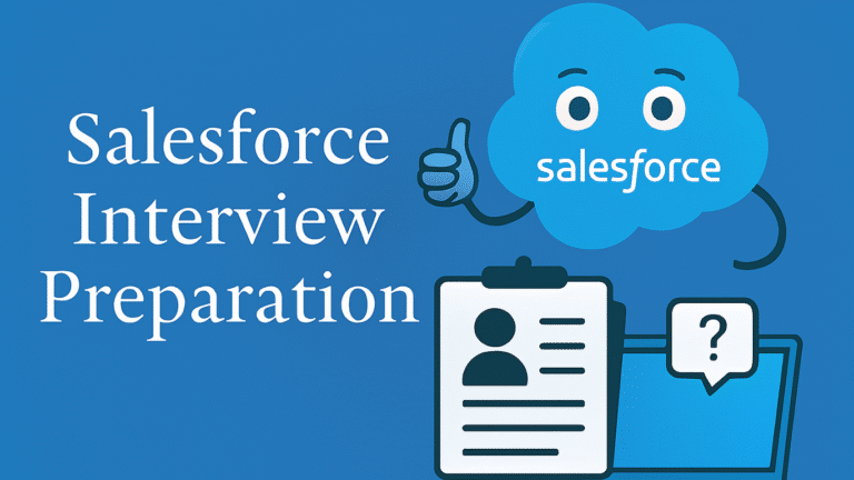 Salesforce Interview Question with Answers