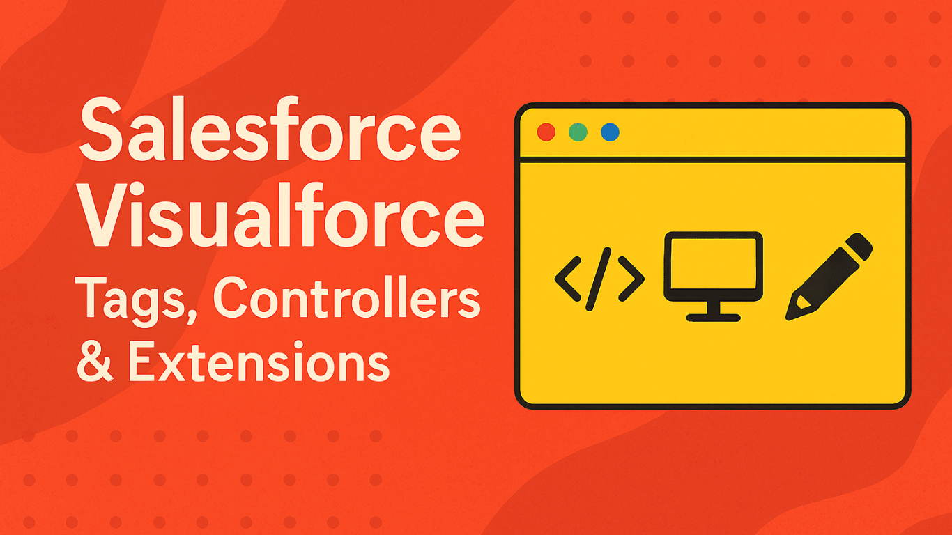 Salesforce Visualforce Development Create Visualforce pages
