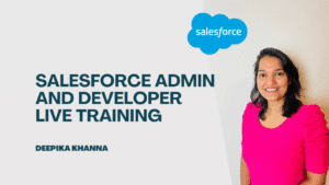 Salesforce Admin and Developer Live Training