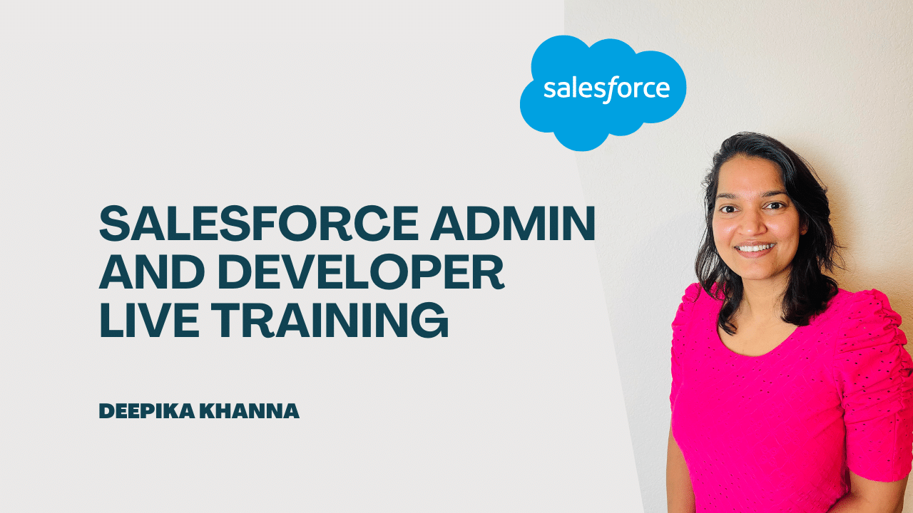 Salesforce Admin and Developer Live Training